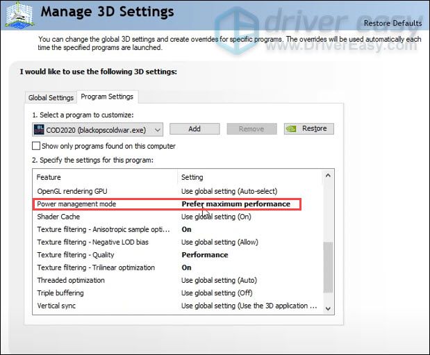 set the Power management mode to Prefer maximum performance
